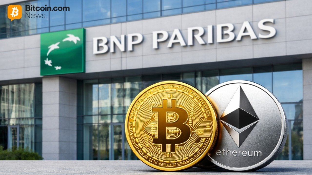 BNP Paribas launches Bitcoin and Ethereum ETNs for retail clients in France